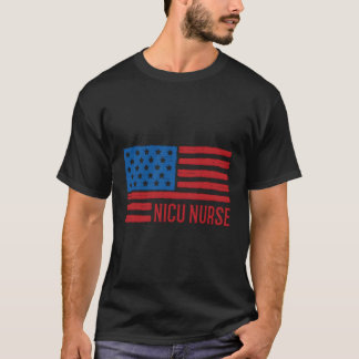 Patriotic Nicu Nurse American Flag 4Th Of July Usa T-Shirt