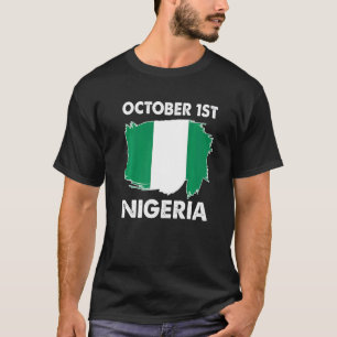 Patriotic Nigeria Pride Independence Day 2022 Nige T-Shirt