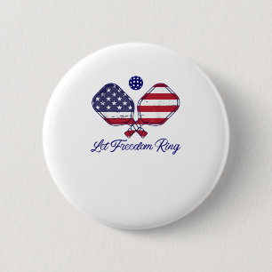 Patriotic Pickleball Let Freedom Ring 4th of July  6 Cm Round Badge