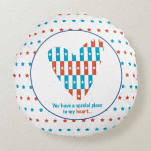 Patriotic Place In Heart, Support Encouragement Round Cushion