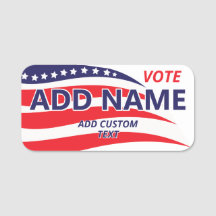 Patriotic Political Campaign Candidate Custom Name