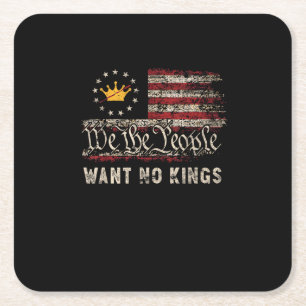 Patriotic Politics Protest No Kings In America Square Paper Coaster