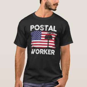 Patriotic Postman Mail Carrier 4th Of July Postal T-Shirt