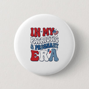 Patriotic Pregnant Era Vintage Pregnancy Shirt_1 6 Cm Round Badge