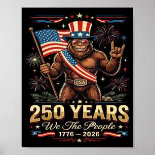Patriotic Sasquatch USA Vintage 250 Years Birthday Poster
