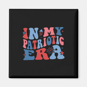 Patriotic Shirt In My Patriotic Era Shirt 4th Of J Magnet