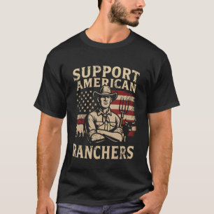 Patriotic Support American Cattle Ranchers T-Shirt