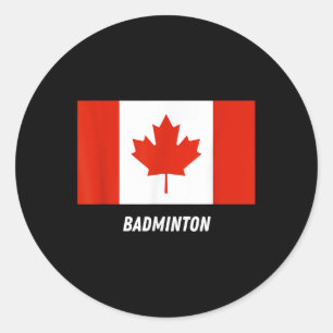 Patriotic Support Badminton Canada Team Sport Cana Classic Round Sticker