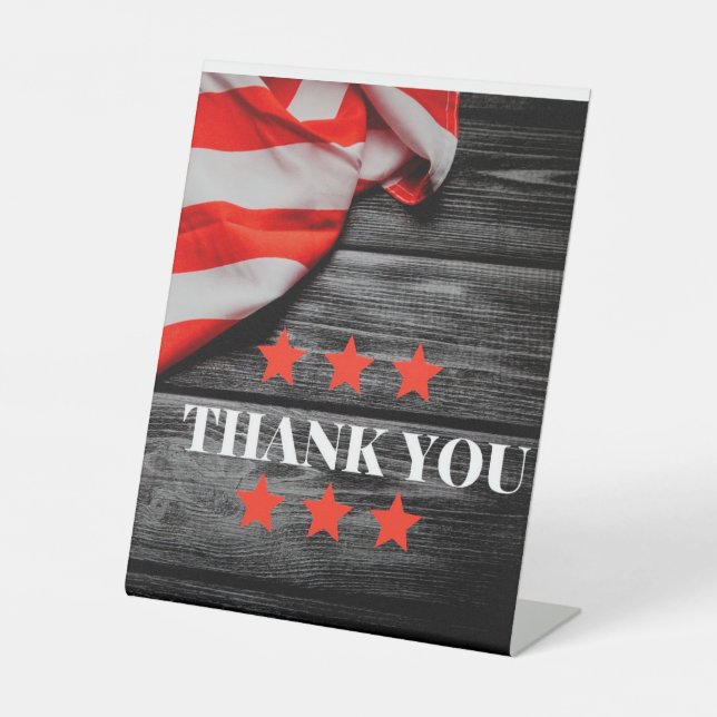 Patriotic Thank you  Pedestal Sign (Front)