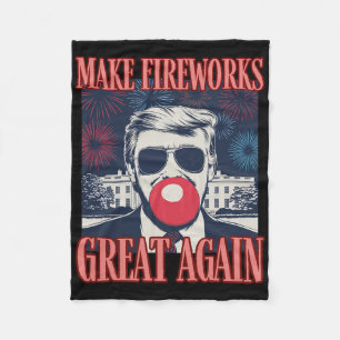 Patriotic Trump Make Fireworks Great Again 4th Jul Fleece Blanket