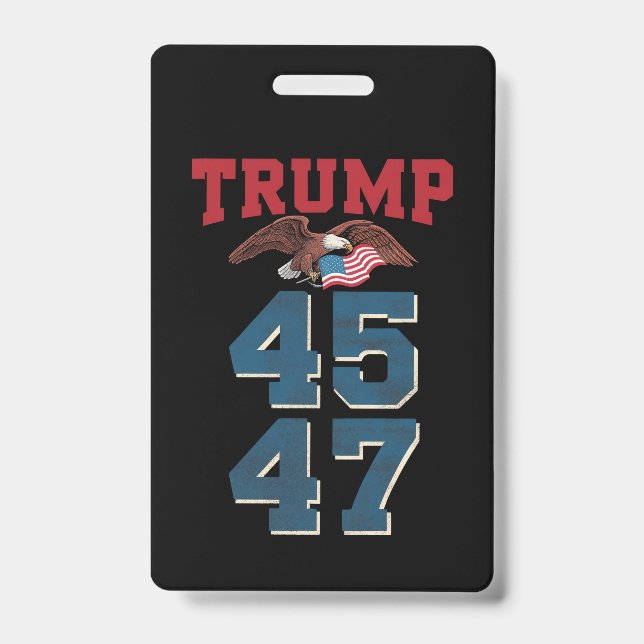 Patriotic Trump Won 45 and 47 Victory Winner Trump ID Badge (Front)