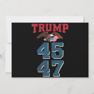 Patriotic Trump Won 45 and 47 Victory Winner Trump Invitation
