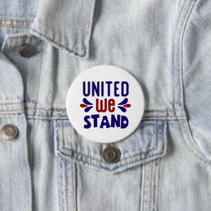 Patriotic United we stand Patriotic 7.5 Cm Round Badge