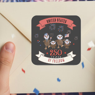 Patriotic US 250 Years of Freedom  Eagle Family Square Sticker