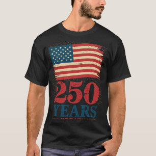 Patriotic Usa Flag 250th Anniversary 4th Of July 1 T-Shirt