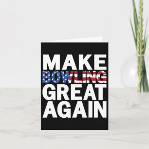 Patriotic Usa Make Bowling Great Again 1 Card