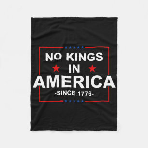 Patriotic Usa No Kings In America Since 1776 Fleece Blanket