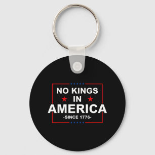 Patriotic Usa No Kings In America Since 1776  Key Ring