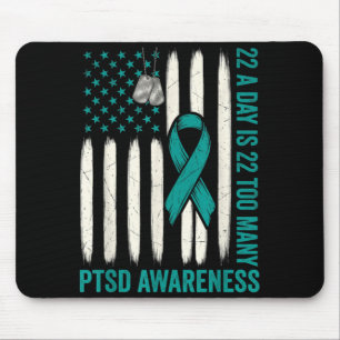 Patriotic Veteran 22 A Day Is 22 Too Many Ptsd Mouse Pad