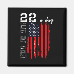 Patriotic Veteran Lives P.t.s.d 22 Day Suicide Awa Magnet