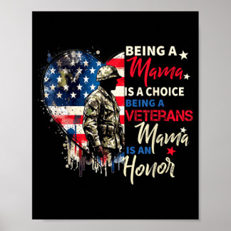 Patriotic veterans day being a veterans mama is an poster