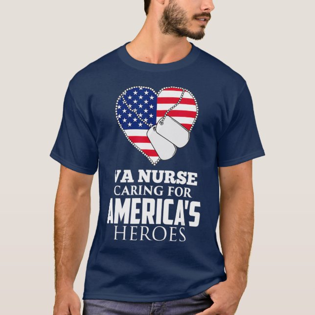 Patriotic Veterans VA Nurse Caring For Americas T-Shirt (Front)