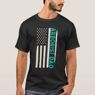 Patriotic Woodworking Woodworker Arborist Dad Amer T-Shirt