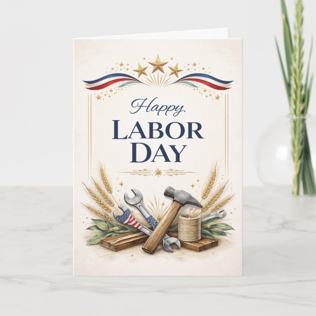 Patriotic Worker Tools Labor Day Card (Front)