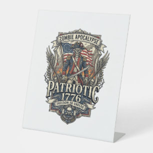 Patriotic Zombie Patriot General Zombie Apocalypse Pedestal Sign