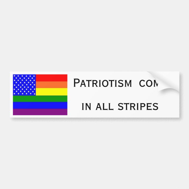 Patriotism comes in all stripes bumper sticker (Front)