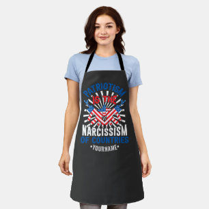 Patriotism is the Narcissism of Countries Apron