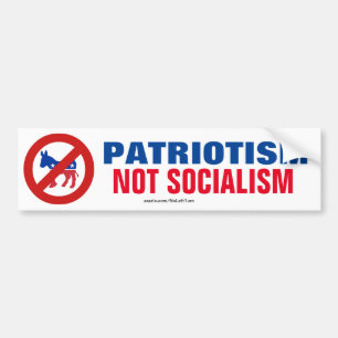 Patriotism Not Socialism Bumper Sticker