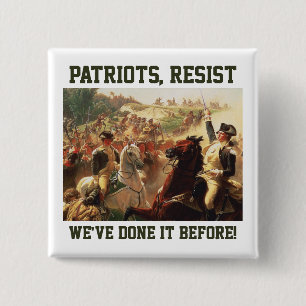 Patriots Resist Attacks on Democracy 15 Cm Square Badge