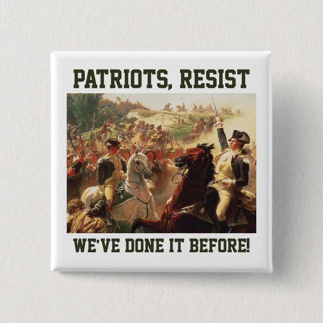 Patriots Resist Attacks on Democracy  15 Cm Square Badge (Front)