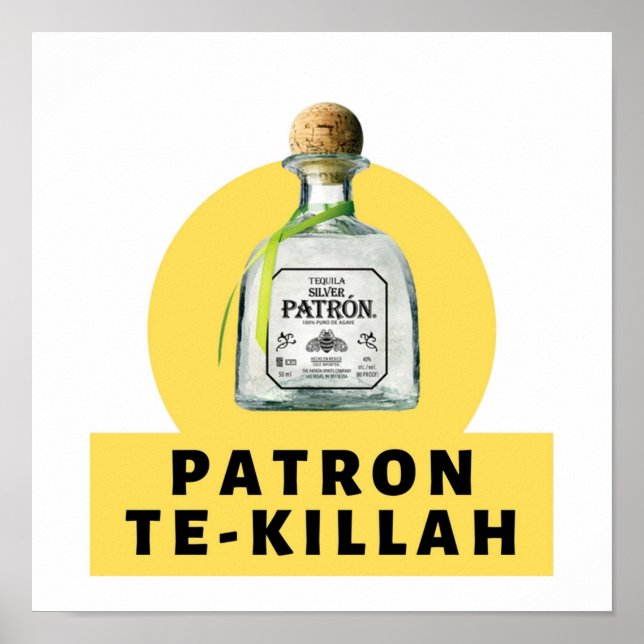 Patron Tequila  Poster (Front)