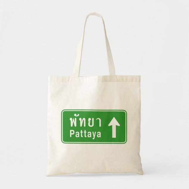 Pattaya Ahead ⚠ Thai Highway Traffic Sign ⚠ Tote Bag (Front)