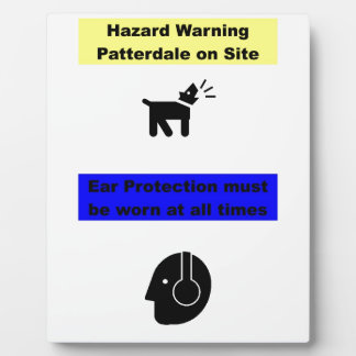 Patterdale Terrier Hazard Warning! Plaque
