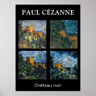 Paul Cezanne - Chateau Noir Masterpieces Selection Poster