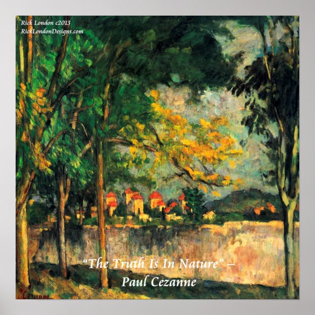 Paul Cezanne Nature Painting & Quote Poster (Front)