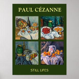Paul Cezanne  - Still Lifes Masterpieces Selection Poster