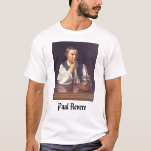 Paul Revere, Paul Revere T-Shirt