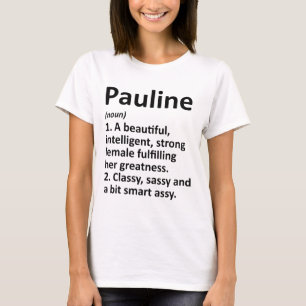 Pauline Definition Personalised Name Funny Christm T-Shirt