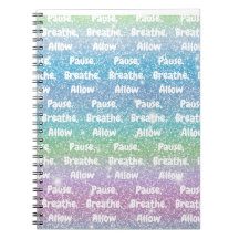 Pause, Breathe, Allow Notebook