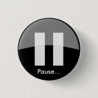 Pause... Button