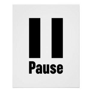 Pause Custom Background Colour Poster