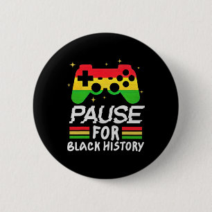 Pause For Black History Month Boys Kids Gamer Vide 6 Cm Round Badge