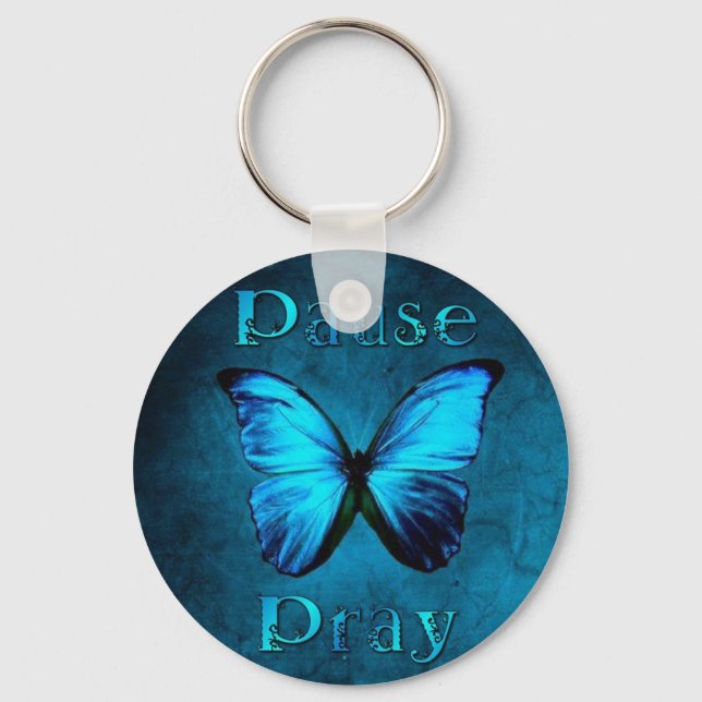 Pause Pray Blue Butterfly Key Ring (Front)