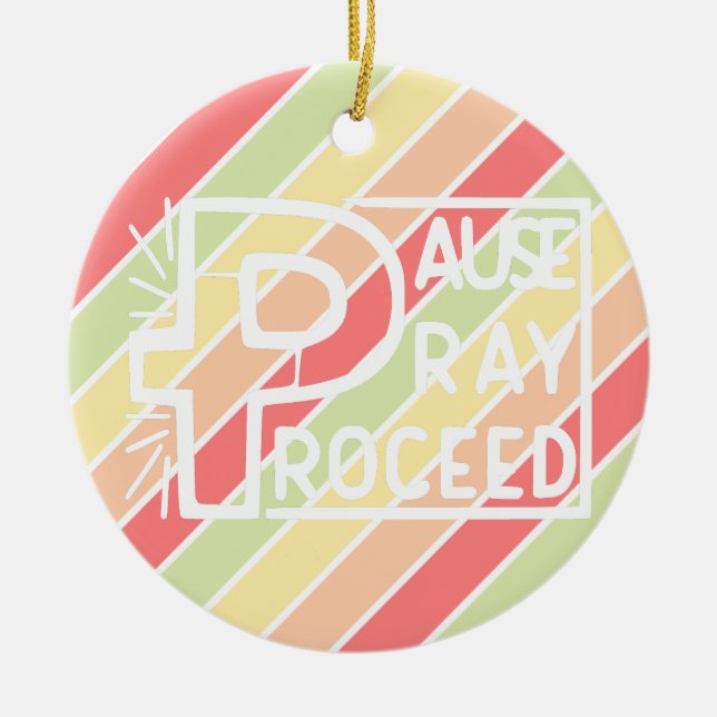 PAUSE PRAY PROCEED CERAMIC TREE DECORATION (Front)