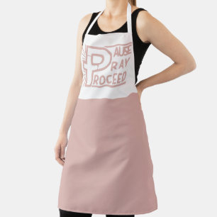 PAUSE PRAY PROCEED CHRISTIAN APRON