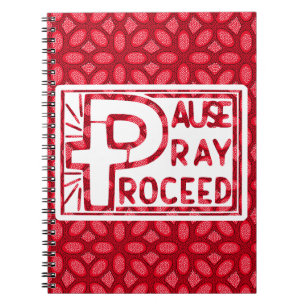 PAUSE PRAY PROCEED NOTEBOOK